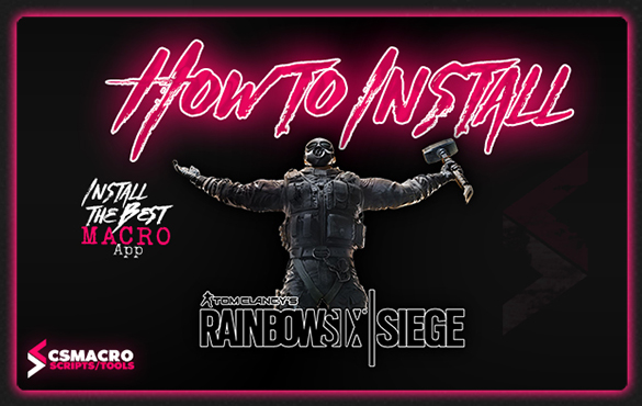 How To Install Rainbow Six Siege No Recoil Macro Software App For All Mouses All Keyboards Instruction Video